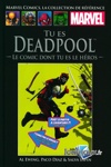 Marvel Comics - La collection de r�f�rence - Tome 249 - Tu es Deadpool - Le comic dont tu es le h�ros