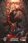 100% Marvel - Carnage - Tome 2 : Descente aux enfers