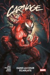 100% Marvel - Carnage - Dans la cour �carlate