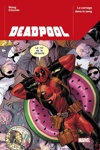 100% Marvel - Deadpool - Tome 1 : Le carnage dans le sang