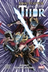 100% Marvel - Jane Foster & The Mighty Thor - Assaut contre Asgard