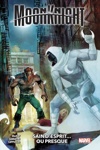 100% Marvel - Moon Knight - Tome 3 : Sain d'esprit� ou presque