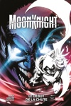 100% Marvel - Moon Knight - Tome 4 : Le d�but de la chute