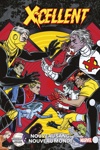 100% Marvel - X-cellent - Tome 1 - Nouveau sang, nouveau monde