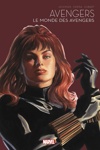 Avengers - La collection anniversaire - Le monde des Avengers