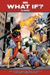 Best of Marvel - What If ? - Classic Tome 3