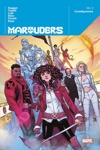 Marvel Deluxe - Marauders - Volume 2 : Cons�quences
