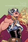 Marvel Super H�roines - Thor - Du tonnerre dans les veines