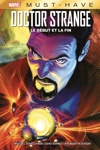 Must Have - Doctor Strange - Le d�but et la fin