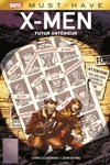 Must Have - X-Men - Futur ant�rieur