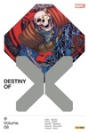 X-Men : Destiny of X (2022) - Tome 8