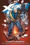 Marvel Epic Collection - X-Force - Le chant du bourreau