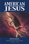 Millarworld - American Jesus - Tome 3 : R�v�lation