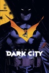 DC Infinite - Batman Dark City - Tome 1 : Failsafe