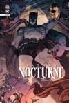 DC Infinite - Batman nocturne  - Tome 2 : Premier act