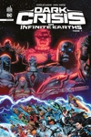 DC Infinite - Dark Crisis On Infinite Earths - Tome 1