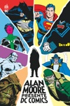 DC Signatures - Alan moore pr�sente dc comics