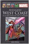 Marvel Comics - La collection de r�f�rence - Tome 253 - Avengers west coast � la recherche de la vision