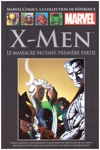Marvel Comics - La collection de r�f�rence - Tome 254 - X-men - Le massacre mutant, premi�re partie