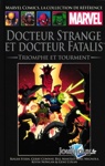 Marvel Comics - La collection de r�f�rence - Tome 257 - Docteur Strange & Docteur Fatalis : Triomphe et Tourment