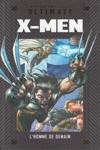Marvel Ultimate - Tome 2 - X-Men - L'homme de demain