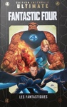 Marvel Ultimate - Tome 5 - Fantastic Four - les fantastiques