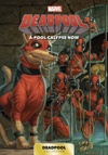 Deadpool - Tome 2 : A-Pool-Calypse Now