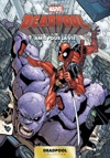 Deadpool - Tome 3 : Amis pour la vie