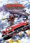 Deadpool - Tome 7 : Un �tre bien singulier