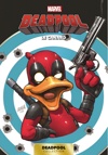 Deadpool - Tome 9 : Le canard