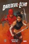 100% Marvel - Daredevil & Echo : Mythe et r�alit�