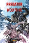 100% Marvel - Predator Vs Wolverine : Toutes griffes dehors