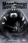 100% Marvel - La vengeance de Moon Knight Tome 1 : Nouvelle lune
