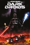 100% Star wars - Star wars - Dark Droids - Tome 3 - Le d�sastre des droids - Collector