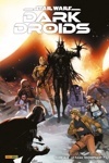 100% Star wars - Star wars - Dark Droids - Tome 4 - Le fl�au triomphant ?
