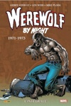 Marvel Classic - Les Int�grales - Werewolf By Night - Tome 1 - 1971-1973
