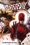 Marvel Deluxe - Daredevil - Tome 3 - Le retour du roi