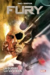 Marvel Deluxe - Fury : La guerre lui va si bien