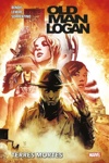 Marvel Deluxe - Wolverine - Old Man Logan - Tome 1 : Terres mortes