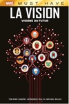 Must Have - La Vision : Vision du futur