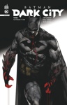 DC Infinite - Batman dark city Tome 3 : Gotham war
