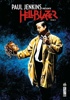 Vertigo Signatures - Paul jenkins pr�sente hellblazer 2