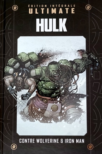 Marvel Ultimate - Tome 28 - Hulk contre wolverine & Iron man