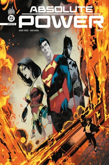 DC Infinite - Absolute Power - Tome 1