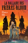 La Ballade des fr�res Blood - La Ballade des fr�res Blood
