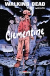 Walking Dead - Clementine - Tome 3