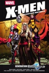 X-Men - La collection Mutante - Tome 127 - G�n�ration brute