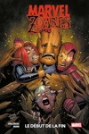 100% Marvel - Marvel Zombies - Le d�but de la fin