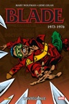 Marvel Classic - Les Int�grales - Blade - Tome 1 - 1973-1975