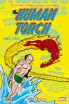 Marvel Classic - Les Int�grales - Human Torch - Tome 1 - 1962-1964